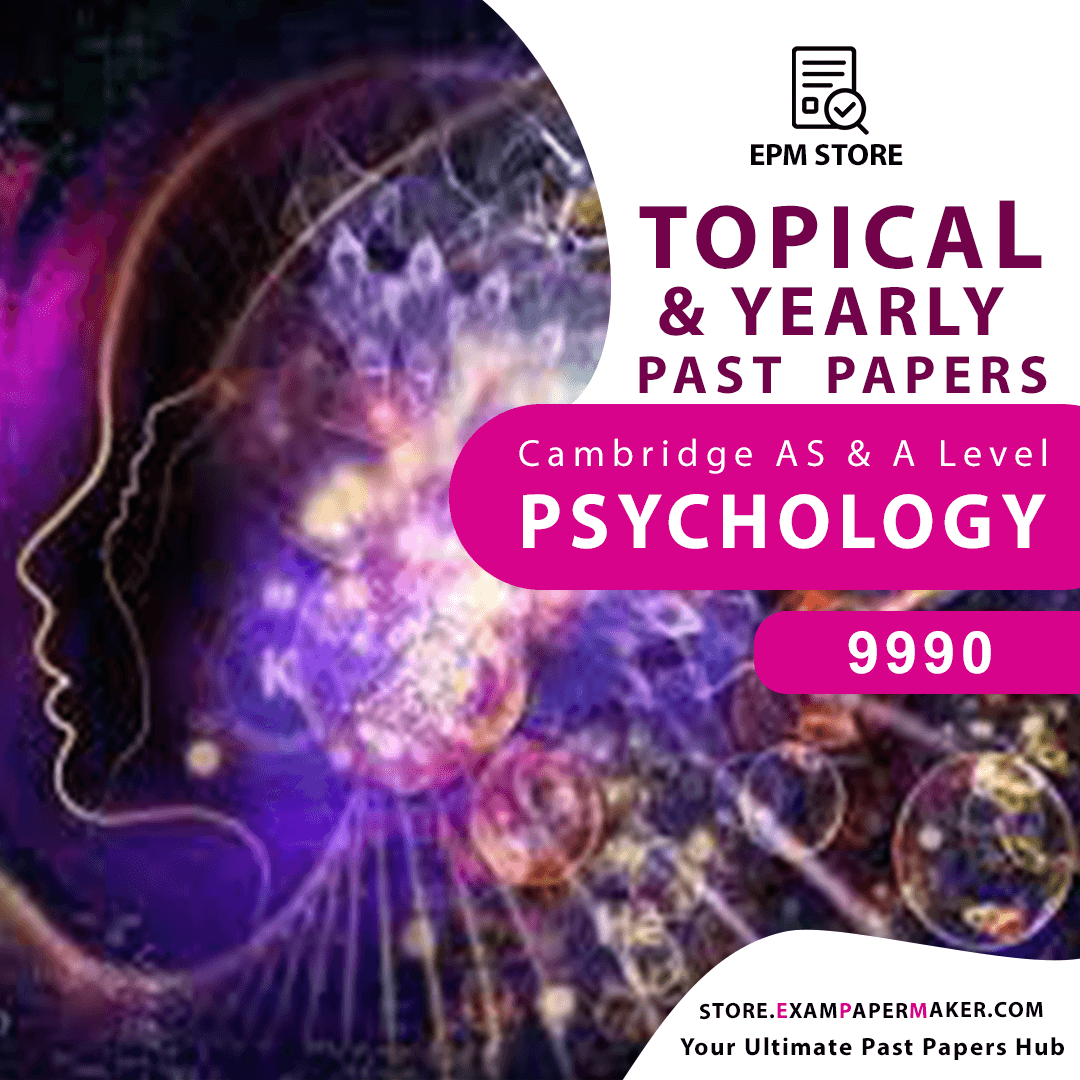 Psychology (9990) Yearly Past Papers & Topical Questions PDF